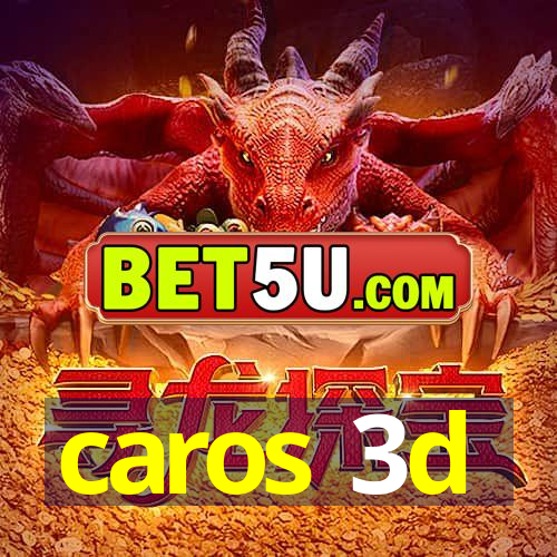 caros 3d