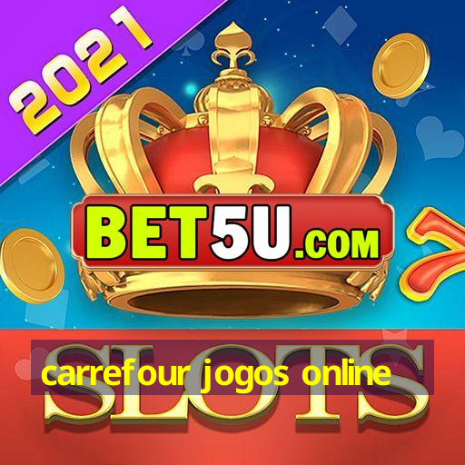 carrefour jogos online