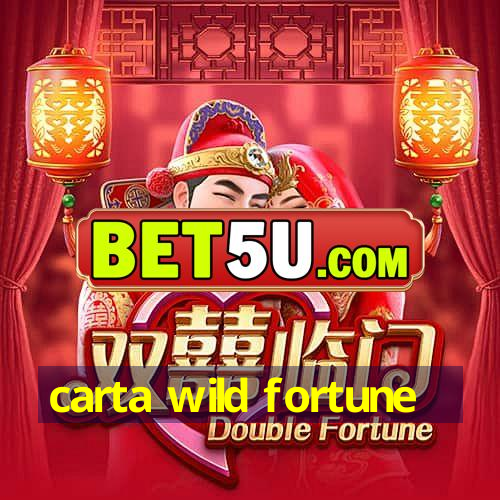 carta wild fortune