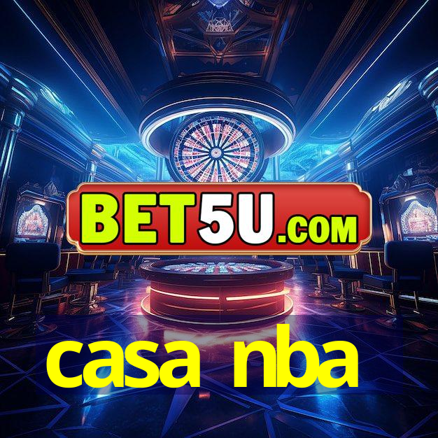 casa nba