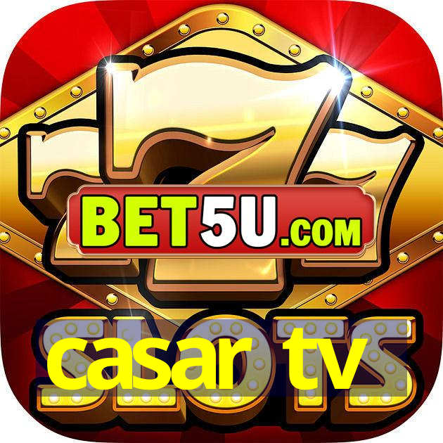 casar tv