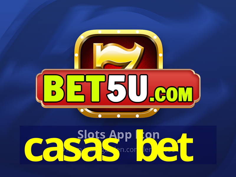 casas bet