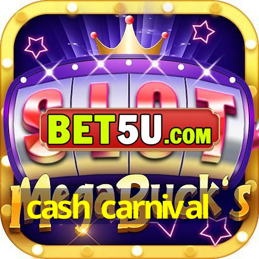 cash carnival