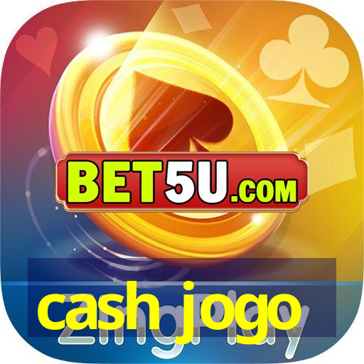 cash jogo