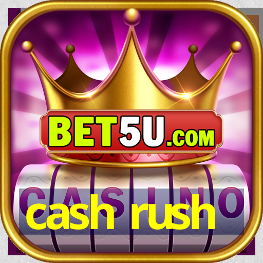 cash rush