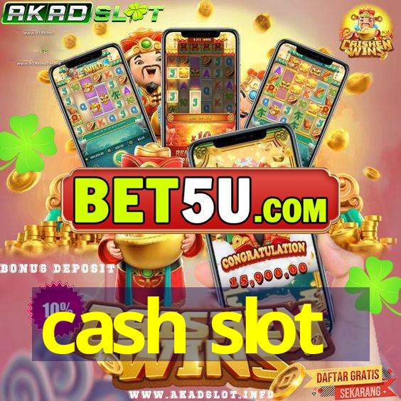 cash slot