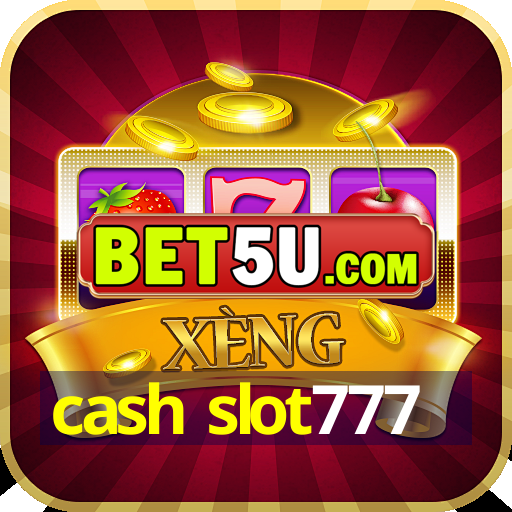 cash slot777