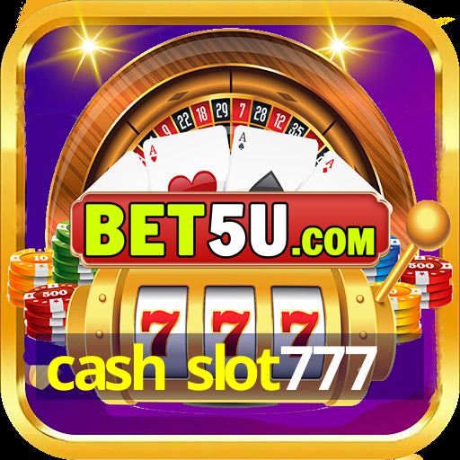 cash slot777