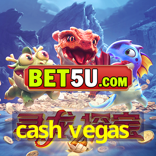 cash vegas