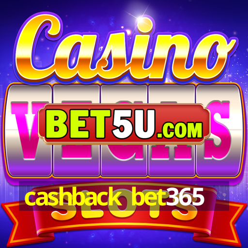 cashback bet365