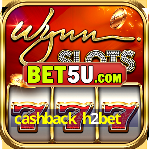 cashback h2bet