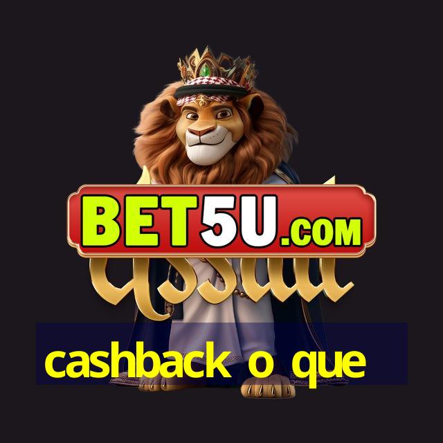 cashback o que