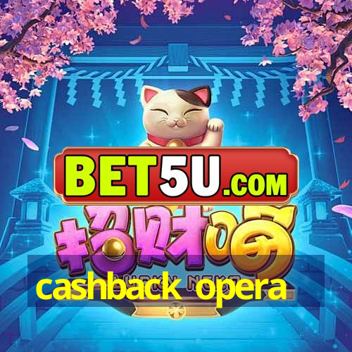 cashback opera