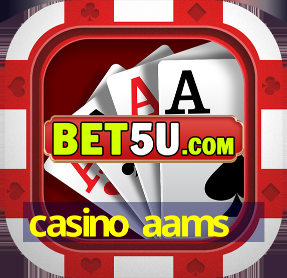 casino aams