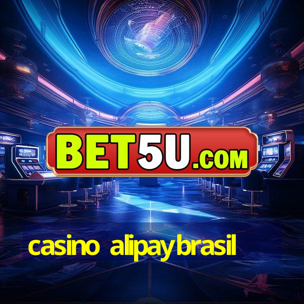 casino alipaybrasil