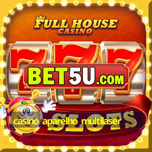 casino aparelho multilaser