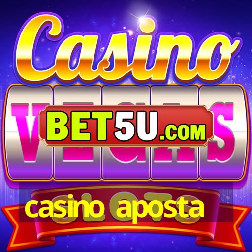 casino aposta