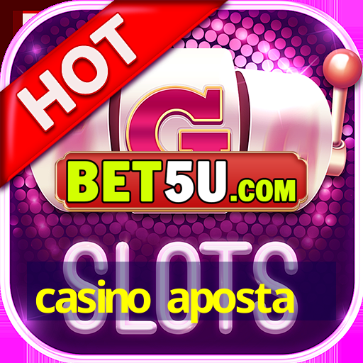 casino aposta