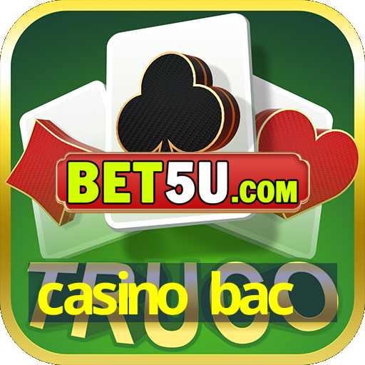 casino bac