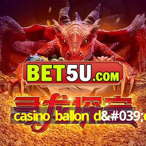 casino ballon d'or