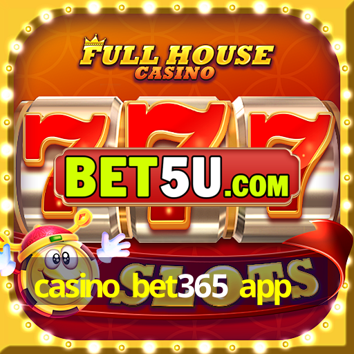 casino bet365 app