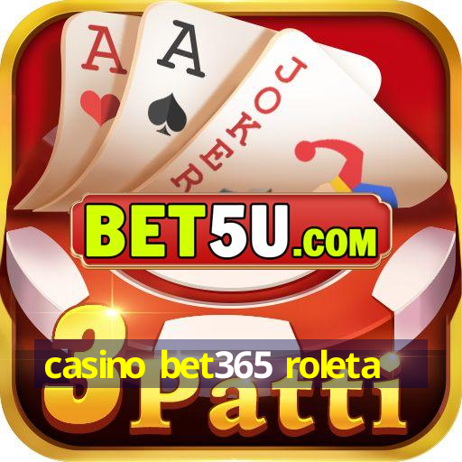 casino bet365 roleta