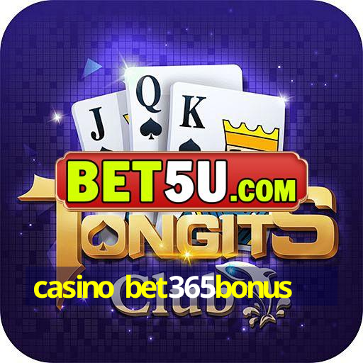 casino bet365bonus