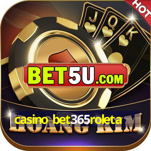 casino bet365roleta