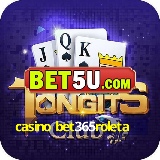 casino bet365roleta