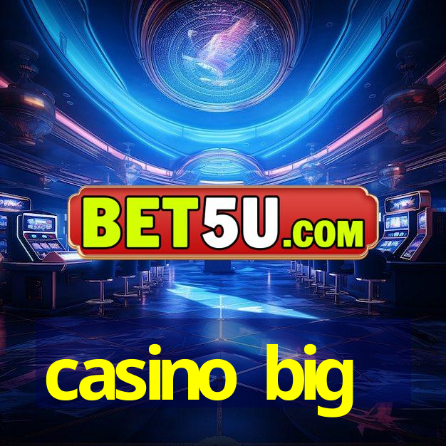 casino big