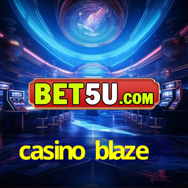 casino blaze