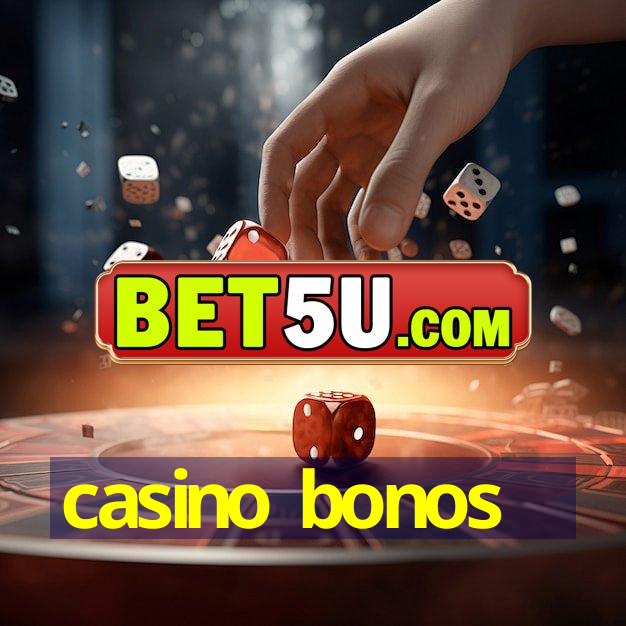 casino bonos