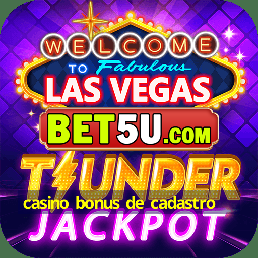 casino bonus de cadastro