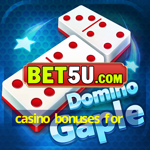 casino bonuses for