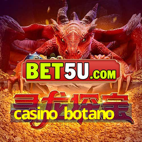 casino botano