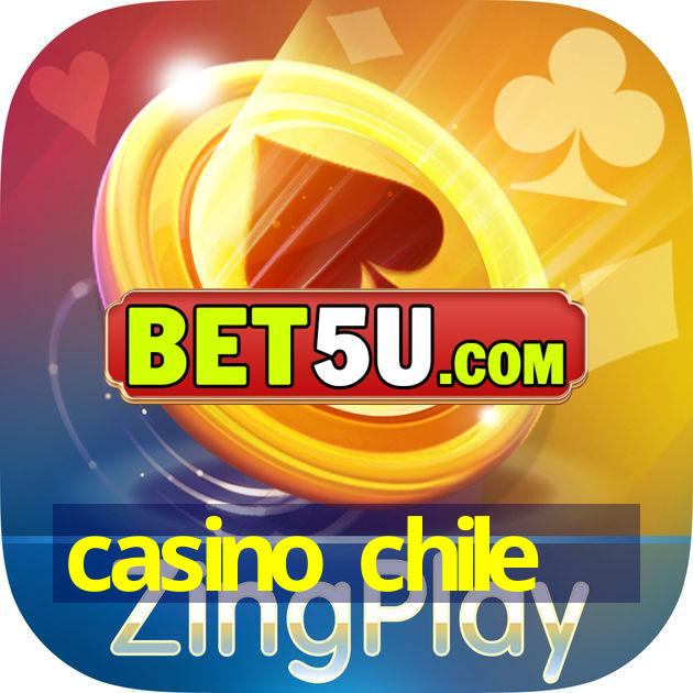 casino chile