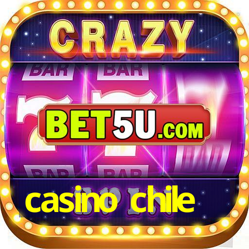 casino chile