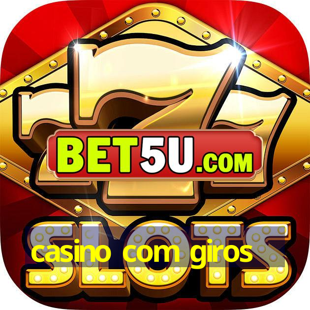 casino com giros