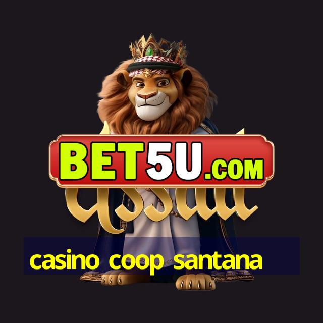 casino coop santana