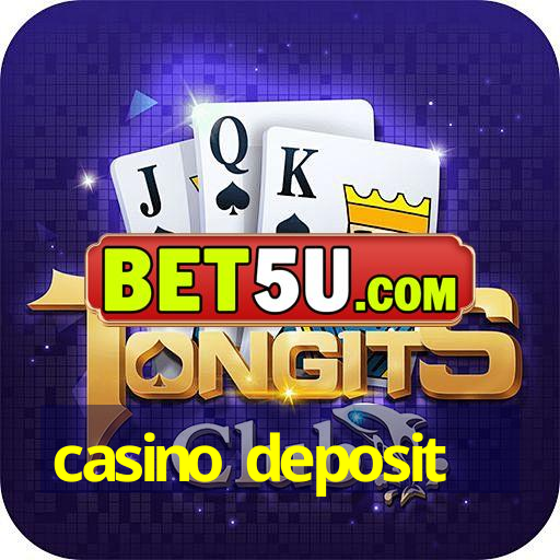 casino deposit