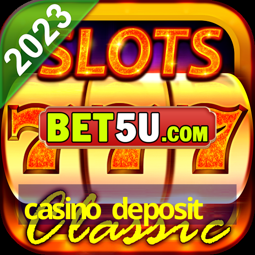 casino deposit