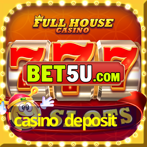 casino deposit