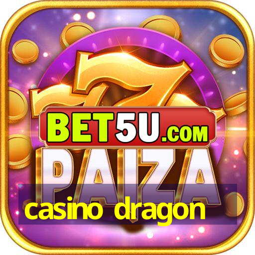 casino dragon