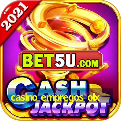 casino empregos olx