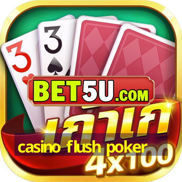 casino flush poker