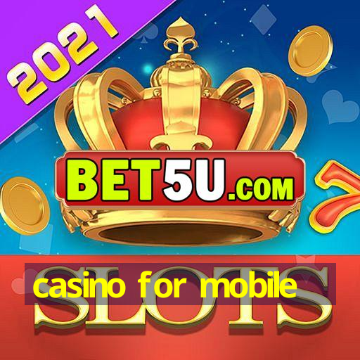 casino for mobile