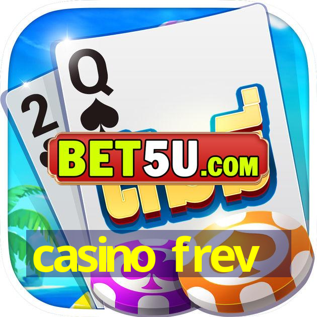 casino frev