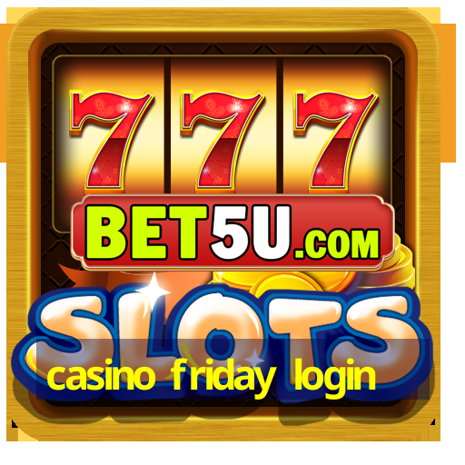 casino friday login