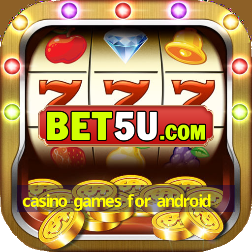 casino games for android