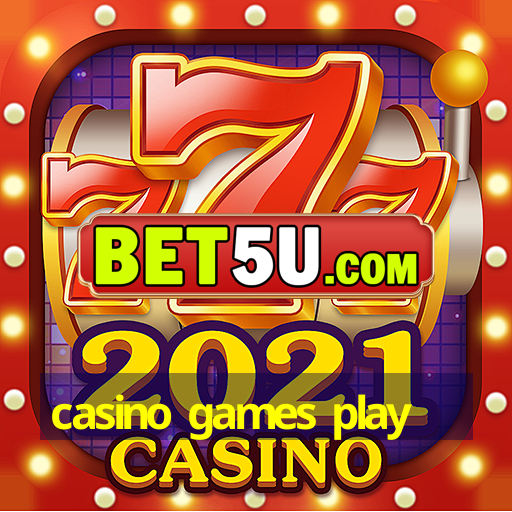 casino games play